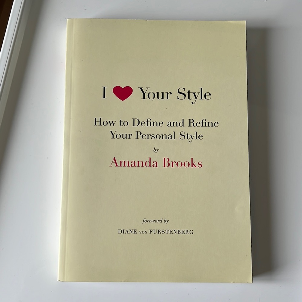 “I love your style” by Amanda Brooks